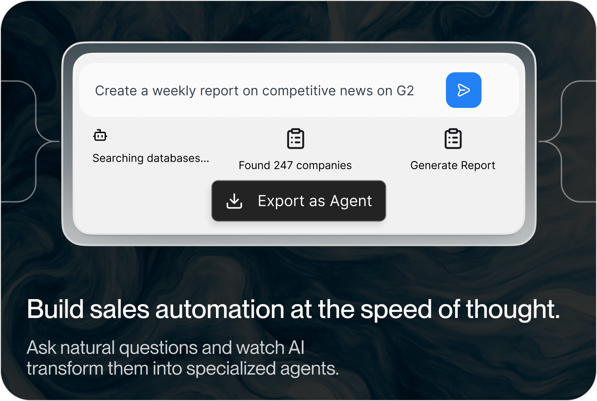 Build sales automation at the speed of thought.